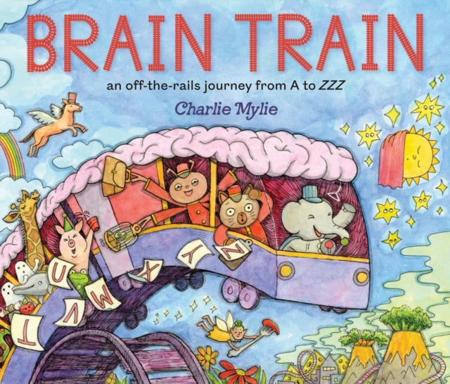 Book cover of: Brain Train. By: Charlie Mylie