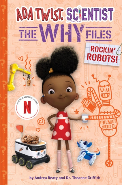 Book cover of: Rockin' Robots! (Ada Twist, Scientist: The Why Files #5). By: Andrea Beaty
