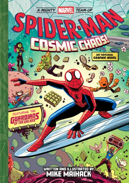 Spider-Man: Cosmic Chaos! (A Mighty Marvel Team-Up), An Original Graphic Novel 9781419770517 Mike Maihack