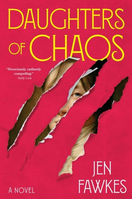 Book cover of: Daughters of Chaos. By: Jen Fawkes