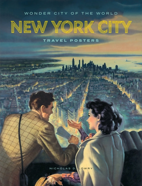 Book cover of: Wonder City of the World. By: Nicholas D. Lowry