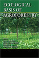 Book cover of: Ecological Basis of Agroforestry