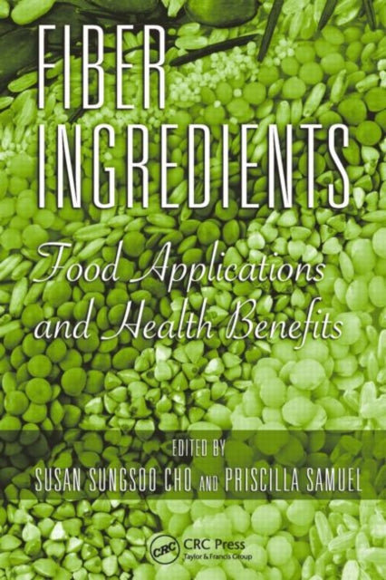 Book cover of: Fiber Ingredients. By: Susan Sungsoo Cho