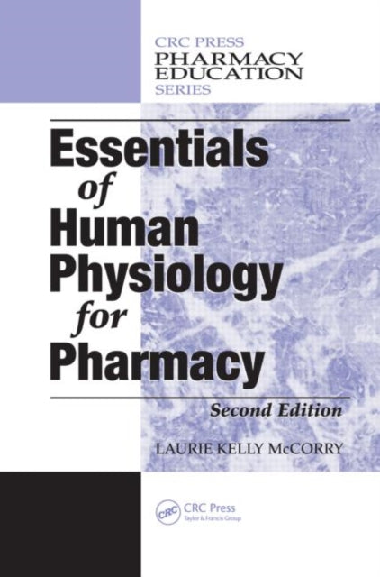 Book cover of: Essentials of Human Physiology for Pharmacy. By: Laurie Kelly McCorry