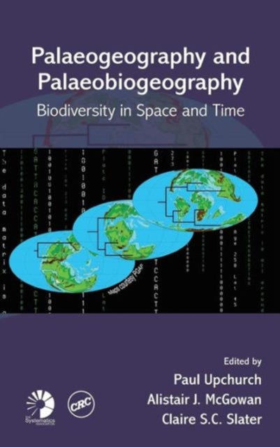 Book cover of: Palaeogeography and Palaeobiogeography: Biodiversity in Space and Time