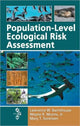 Book cover of: Population-Level Ecological Risk Assessment. By: L. W. Barnthouse, Lawrence W. Barnthouse