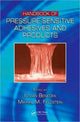Book cover of: Handbook of Pressure-Sensitive Adhesives and Products. By: Istvan Benedek