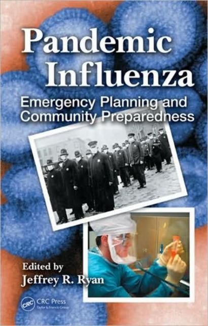 Book cover of: Pandemic Influenza. By: Jeffrey R. Ryan