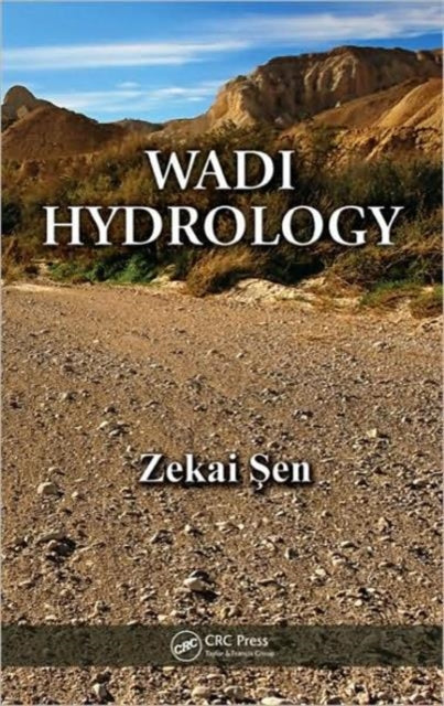 Book cover of: Wadi Hydrology. By: Zekai Sen, Zekâi Şen