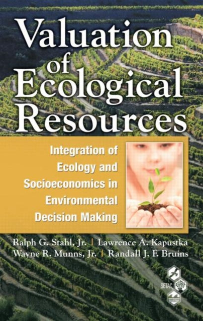 Book cover of: Valuation of Ecological Resources. By: Jr., Ralph G. Stahl