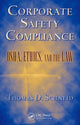 Book cover of: Corporate Safety Compliance. By: Thomas D. Schneid