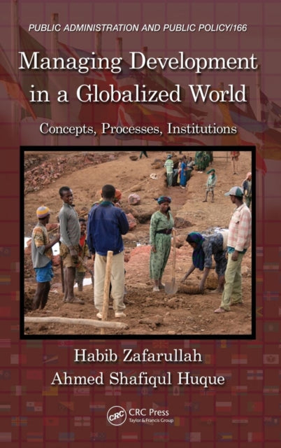 Book cover of: Managing Development in a Globalized World. By: Ahmed Shafiqul Huque