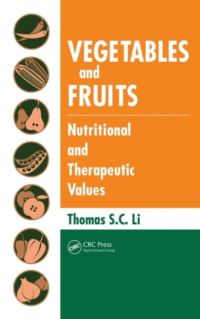 Book cover of: Vegetables and Fruits. By: Thomas S.C. Li