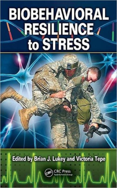 Book cover of: Biobehavioral Resilience to Stress