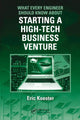 Book cover of: What Every Engineer Should Know About Starting a High-Tech Business Venture. By: Eric Koester