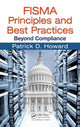 Book cover of: FISMA Principles and Best Practices. By: Patrick D. Howard