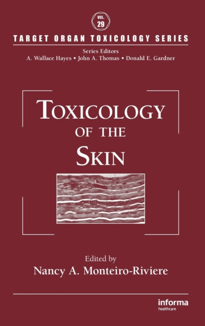 Book cover of: Toxicology of the Skin. By: Nancy A. Monteiro-Riviere