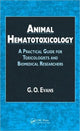 Book cover of: Animal Hematotoxicology. By: G. O. Evans