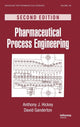 Book cover of: Pharmaceutical Process Engineering. By: Anthony J. Hickey