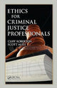 Book cover of: Ethics for Criminal Justice Professionals. By: Roberson, Cliff