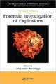 Book cover of: Forensic Investigation of Explosions. By: Alexander Beveridge