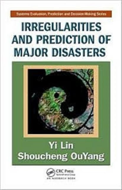 Book cover of: Irregularities and Prediction of Major Disasters. By: Lin, Yi