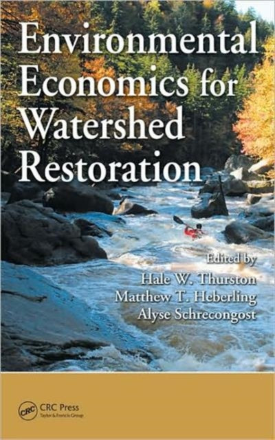 Book cover of: Environmental Economics for Watershed Restoration