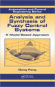 Book cover of: Analysis and Synthesis of Fuzzy Control Systems. By: Gang Feng