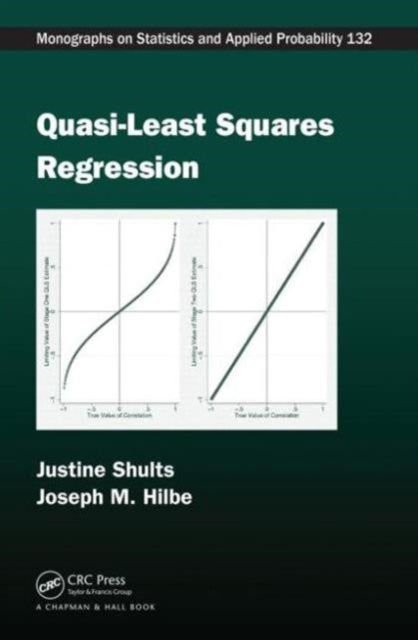 Book cover of: Quasi-Least Squares Regression. By: Justine Shults