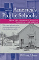 Book cover of: America's Public Schools. By: William J. Reese