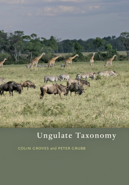 Book cover of: Ungulate Taxonomy. By: Colin P. Groves