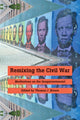 Book cover of: Remixing the Civil War. By: Thomas J. Brown