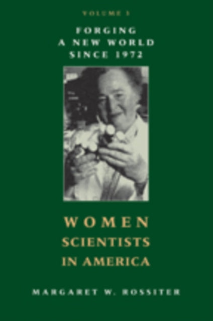Book cover of: Women Scientists in America. By: Margaret W. Rossiter
