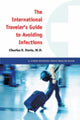 Book cover of: International Traveler's Guide to Avoiding Infections. By: Charles E. Davis