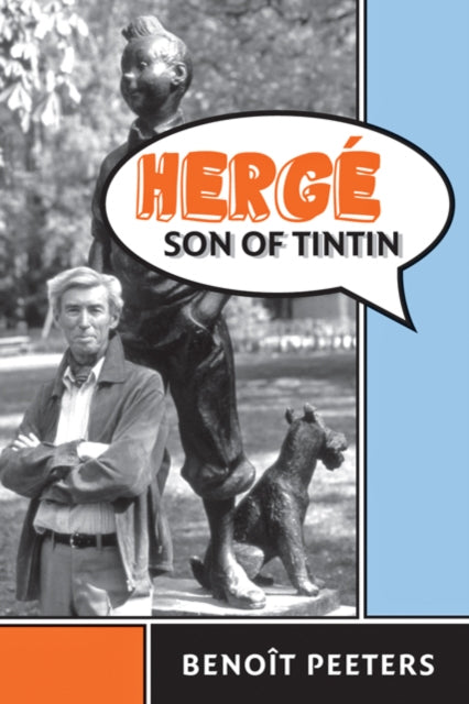 Book cover of: Herge, Son of Tintin. By: Benoît Peeters