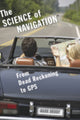 Book cover of: Science of Navigation. By: Mark Denny