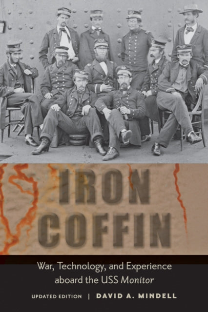 Book cover of: Iron Coffin. By: David A. Mindell