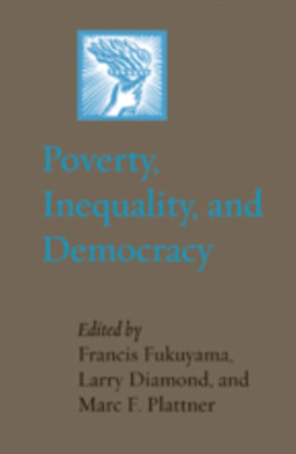 Book cover of: Poverty, Inequality, and Democracy. By: Francis Fukuyama