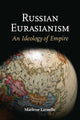 Book cover of: Russian Eurasianism. By: Marlène Laruelle