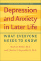 Book cover of: Depression and Anxiety in Later Life. By: Mark D. Miller