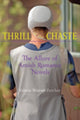 Book cover of: Thrill of the Chaste. By: Valerie Weaver-Zercher