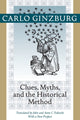 Book cover of: Clues, Myths, and the Historical Method