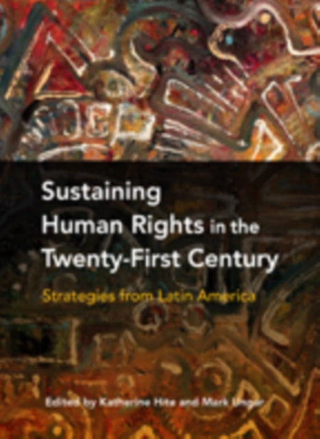 Book cover of: Sustaining Human Rights in the Twenty-First Century