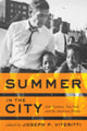 Book cover of: Summer in the City. By: Joseph P. Viteritti