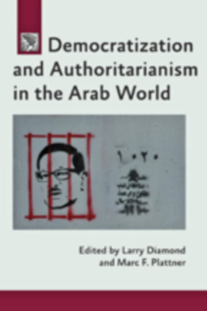 Book cover of: Democratization and Authoritarianism in the Arab World