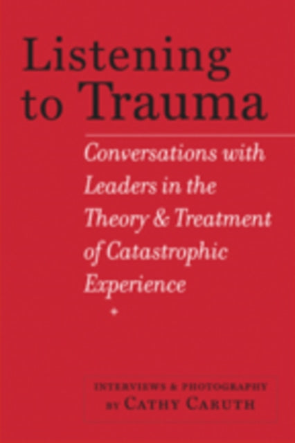 Book cover of: Listening to Trauma