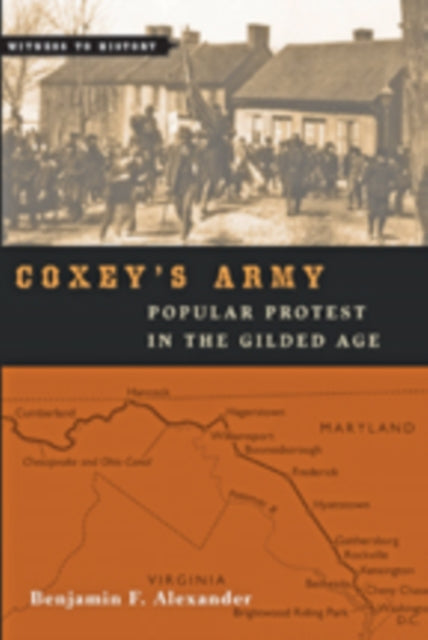 Book cover of: Coxey's Army. By: Benjamin F. Alexander