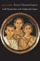 Book cover of: Rome's Christian Empress. By: Joyce E. Salisbury