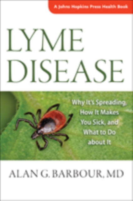 Book cover of: Lyme Disease. By: Alan G. Barbour