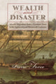 Book cover of: Wealth and Disaster. By: Pierre Force